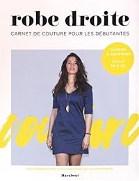 Carnet de couture pour les débutantes - Robe droite