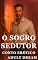 Livro O Sogro Sedutor - Conto Erótico (Explícito) (Adult Dream)
