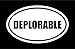 6" die cut white vinyl DEPLORABLE oval Euro style vinyl decal sticker