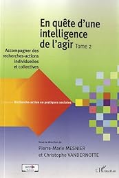 En quête d'une intelligence de l'agir