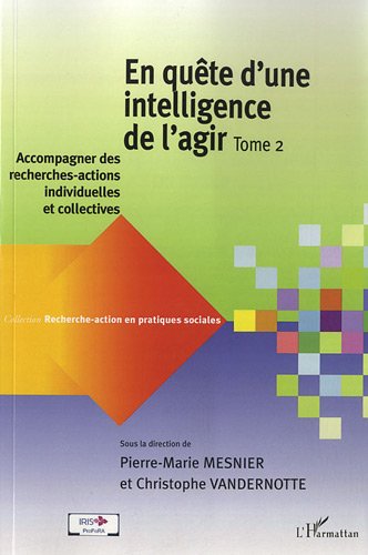 En quête d'une intelligence de l'agir
