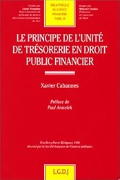 Le  principe de l'unité de trésorerie en droit public financier