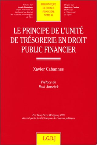 Le  principe de l'unité de trésorerie en droit public financier