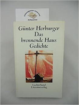Amazon Com Das Brennende Haus Gedichte German Edition