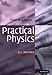 Practical Physics