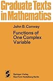 Functions of One Complex Variable, Conway, J. B., 0387900624