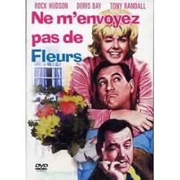 Ne M'envoyez Pas De Fleurs