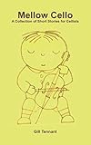 Mellow Cello by Gill Tennant