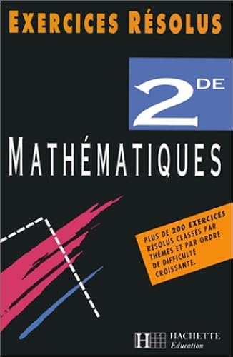 Download Exercices résolus : mathématiques, seconde PDF