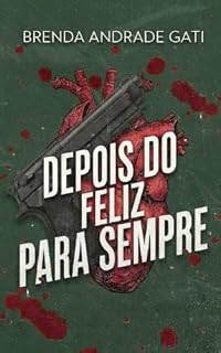 Livro Depois do Feliz Para Sempre