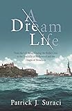 A Dream Life by
