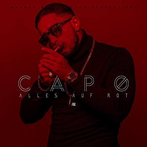 Capo - Alles Auf Rot Lyrics - Zortam Music