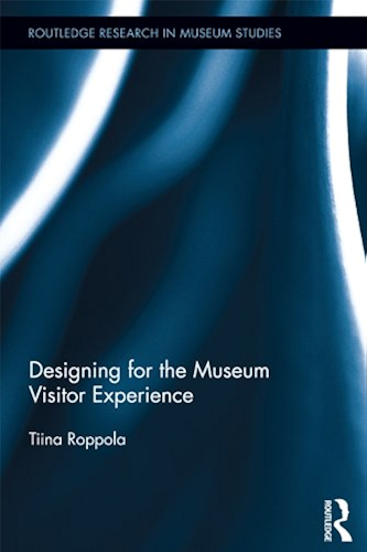 Download Designing for the Museum Visitor Experience (Routledge Research in Museum Studies Book 5) (English Edition) PDF
