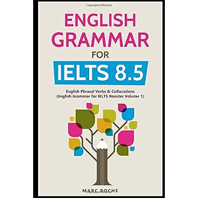IELTS Grammar Masterclass 8.5 &copy; English Grammar for IELTS 8.5: 100 pages of Essential English Grammar Rules  Exercises for Advanced IELTS Students: