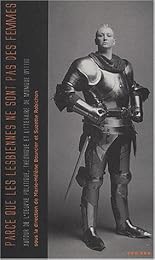 Parce que les lesbiennes ne sont pas des femmes