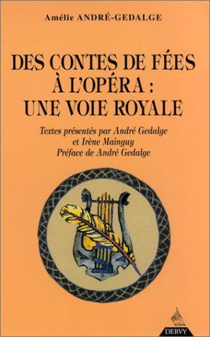 Des contes de fées à l'opéra
