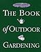 Smith & Hawken: The Book of Outdoor Gardening by
