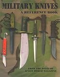 Military Knives: A Reference Book - From the Pages of Knife World Magazine
