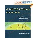 Contextual Design: Defining Customer-Centered Systems (Interactive Technologies)