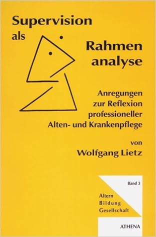 Supervision Als Rahmenanalyse Anregungen Zur Reflexion - 