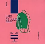 Art de la mode toilisme (Modulo) (French Edition) by