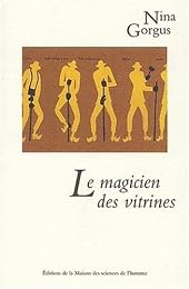 Le  magicien des vitrines