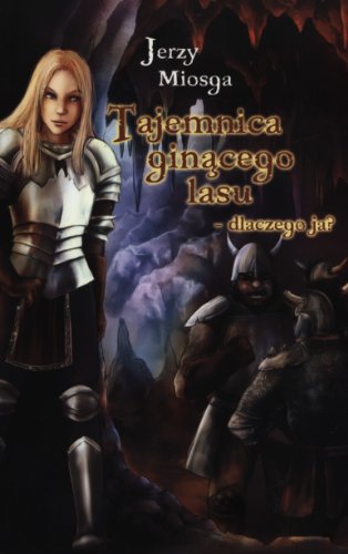 Tajemnica ginacego lasu dlaczego ja