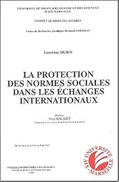 La  protection des normes sociales dans les échanges internationaux