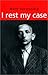 I Rest My Case (Jewish Lives) by 