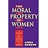 The Moral Property of Women: A History of Birth Control Politics in America