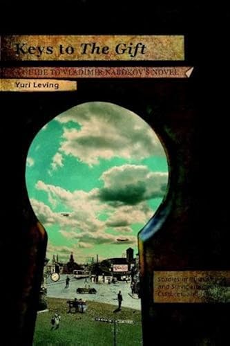Download Keys to the Gift: A Guide to Nabokov's Novel PDF