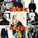 Roxette Album: «Rarities» (Front side) Roxette Album: «Rarities» (Front side)