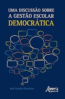 Livro Uma Discussão sobre a Gestão Escolar Democrática