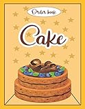 Cake Order book: for organized your custom cake