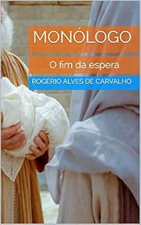 Livro Monólogo : O fim da espera
