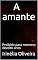 Livro A amante: Proibido para menores dezoito anos