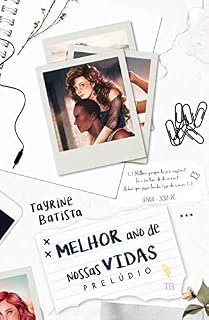 Livro Melhor Ano de Nossas Vidas: Prelúdio