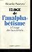 Eloge de l'analphabétisme: À l'usage des faux lettrés (French Edition) by