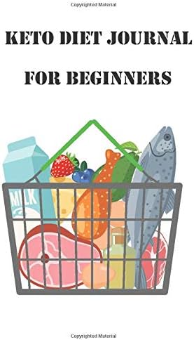 KETO DIET JOURNAL FOR BEGINNERS: 150 day Ketogenic Journal, Keto Logbook, Recipe Journal ( Ketogenic Diet Weight Loss), 6x9", Blank Book Paperback – 13 Jul 2019