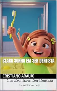 Livro Clara Sonha em Ser Dentista