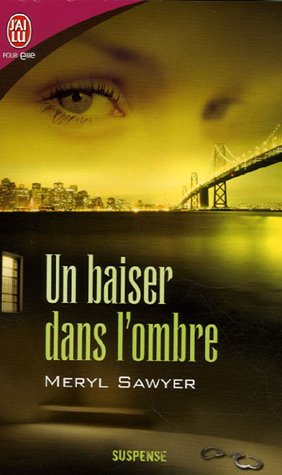 Un  baiser dans l'ombre