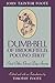 Dumb-Bell of Brookfield, Pocono Shot, and Other Great Dog Stories by John Taintor Foote, Timothy Foote