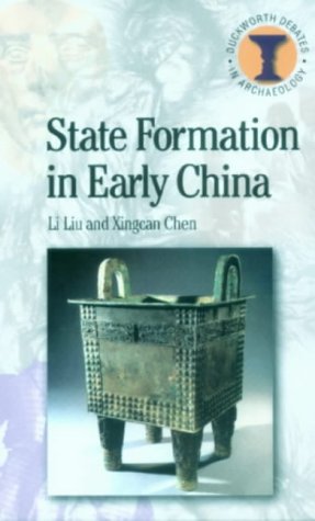 State Formation in Early China (Duckworth Debates in Archaeology)