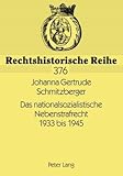 Das nationalsozialistische Nebenstrafrecht 1933 Bis 1945, Schmitzberger, Johanna Gertrude, 3631576358