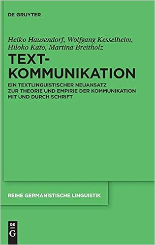 Textkommunikation Ein Textlinguistischer Neuansatz Zur Theorie Und Empirie Der Kommunikation Mit Und Durch Schrift Reihe Germanistische Linguistik Band 308 Amazon De Hausendorf Heiko Kesselheim Wolfgang Kato Hiloko Breitholz Martina Bucher Textkommunikation Ein Textlinguistischer Neuansatz Zur Theorie Und Empirie Der Kommunikation Mit Und Durch Schrift Reihe Germanistische Linguistik Band 308 Amazon De Hausendorf Heiko Kesselheim Wolfgang Kato Hiloko Breitholz Martina Bucher