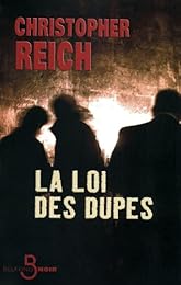 La  loi des dupes