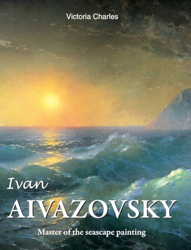 Amazon.com: Aivazovsky: 9785730000308: Aivazovskii, Ivan