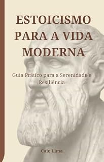 Livro Ebook : Estoicismo Para a vida Moderna