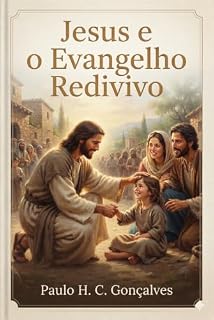 Livro Jesus e o Evangelho Redivivo