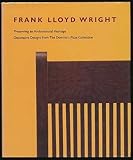 Frank Lloyd Wright: Preserving the Architectural Heritage- Decorative Designs From the Domino's Pizz by 